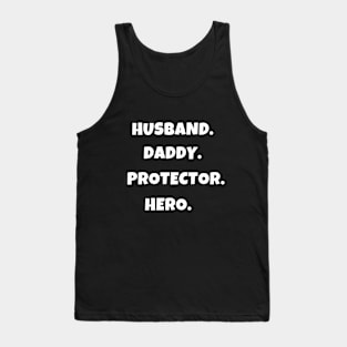 Husband daddy protector hero Tank Top